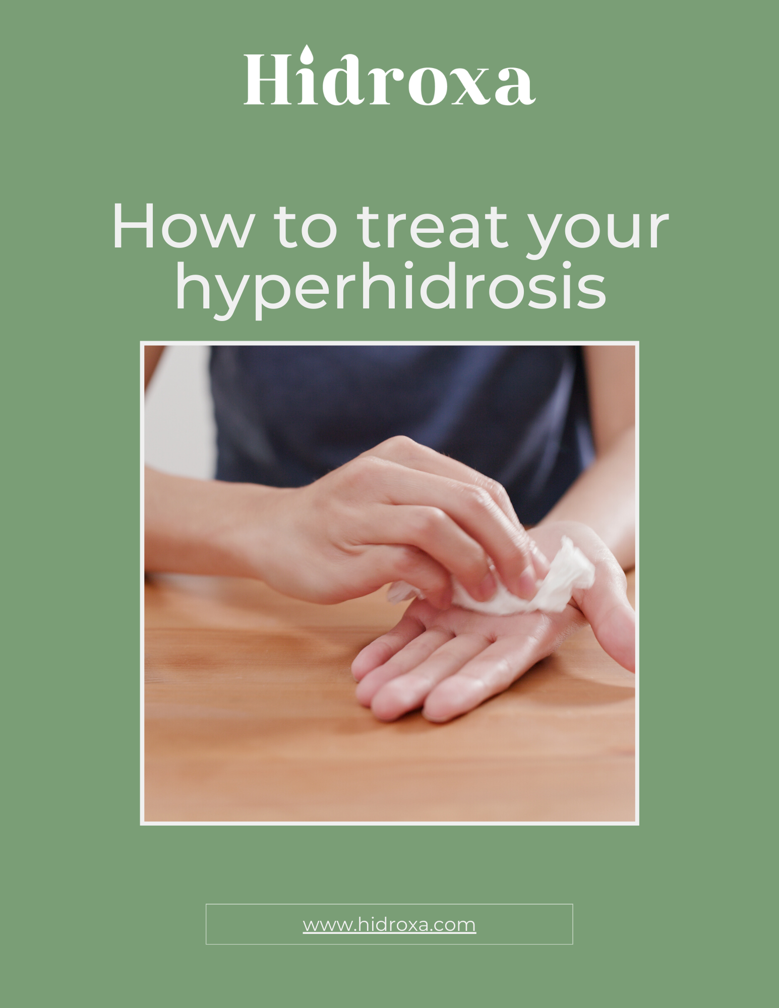 How to Treat your Hyperhidrosis Free Guide Hyperhidrosbloggen